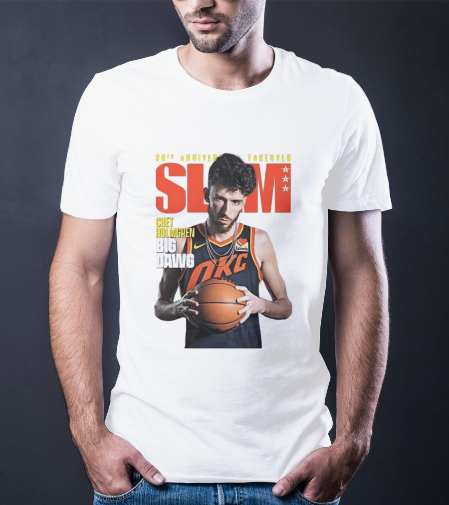 Chet Holmgren SLAM Magazine 30th Anniversary OKC Big Dawg Cover T-Shirt