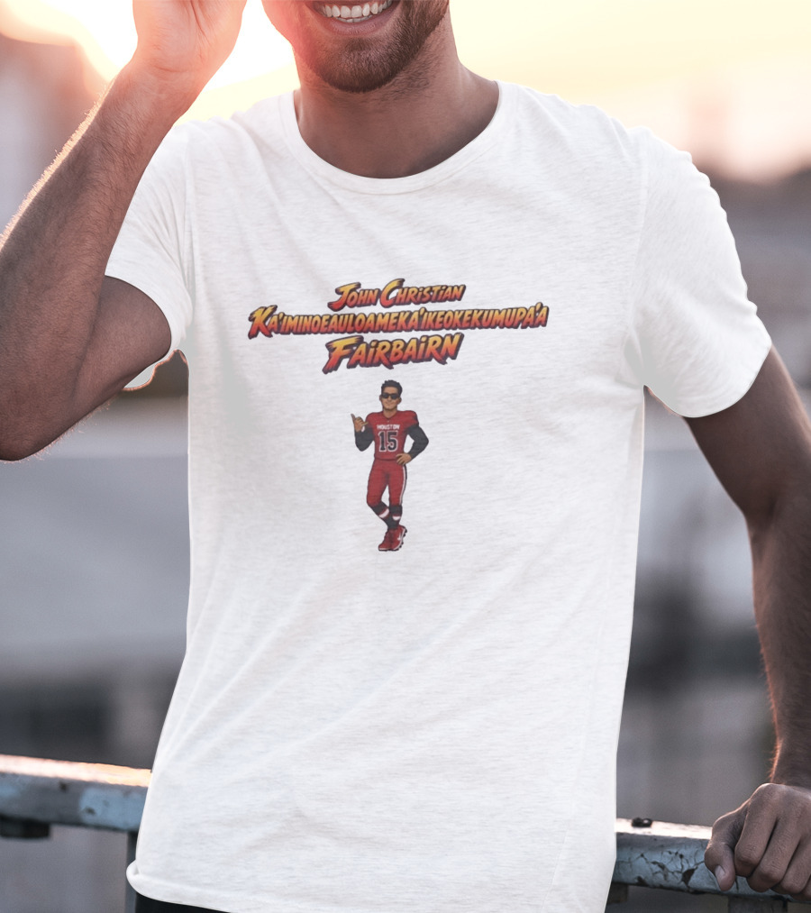 John Christian Ka'imi Fairbairn Houston 15 Football Player T-Shirt
