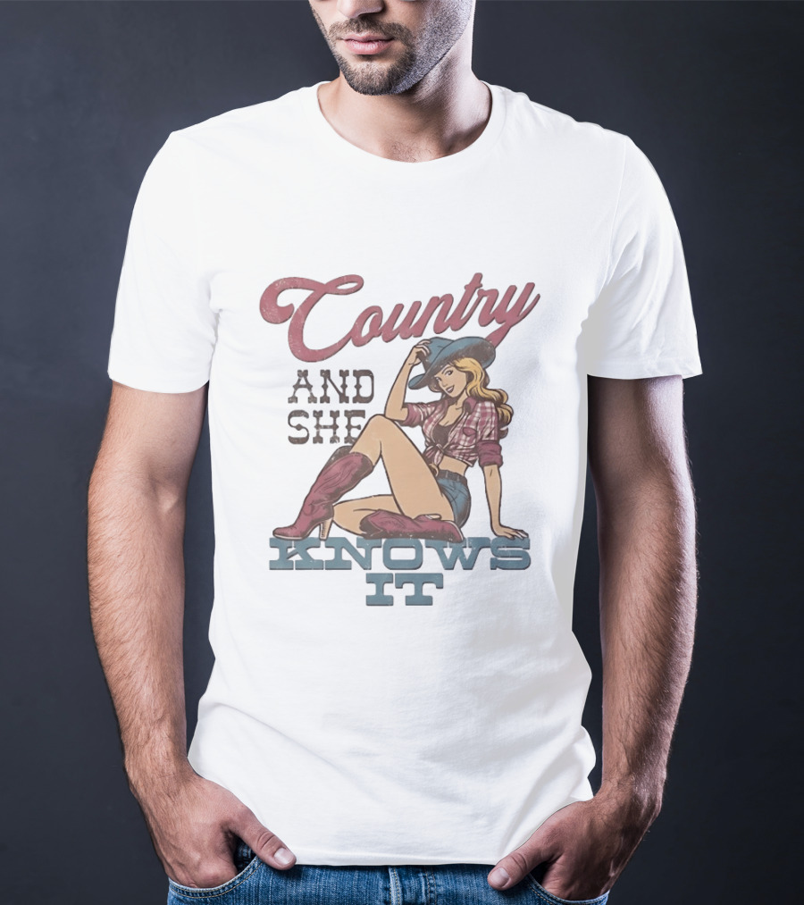 Country And She Knows It Cowgirl Western Boots And Hat T-Shirt