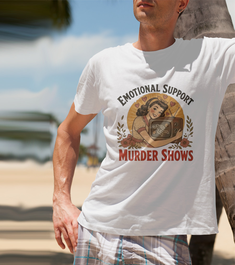 Emotional Support Murder Shows Vintage Pin Up TV Crime Scene T-Shirt