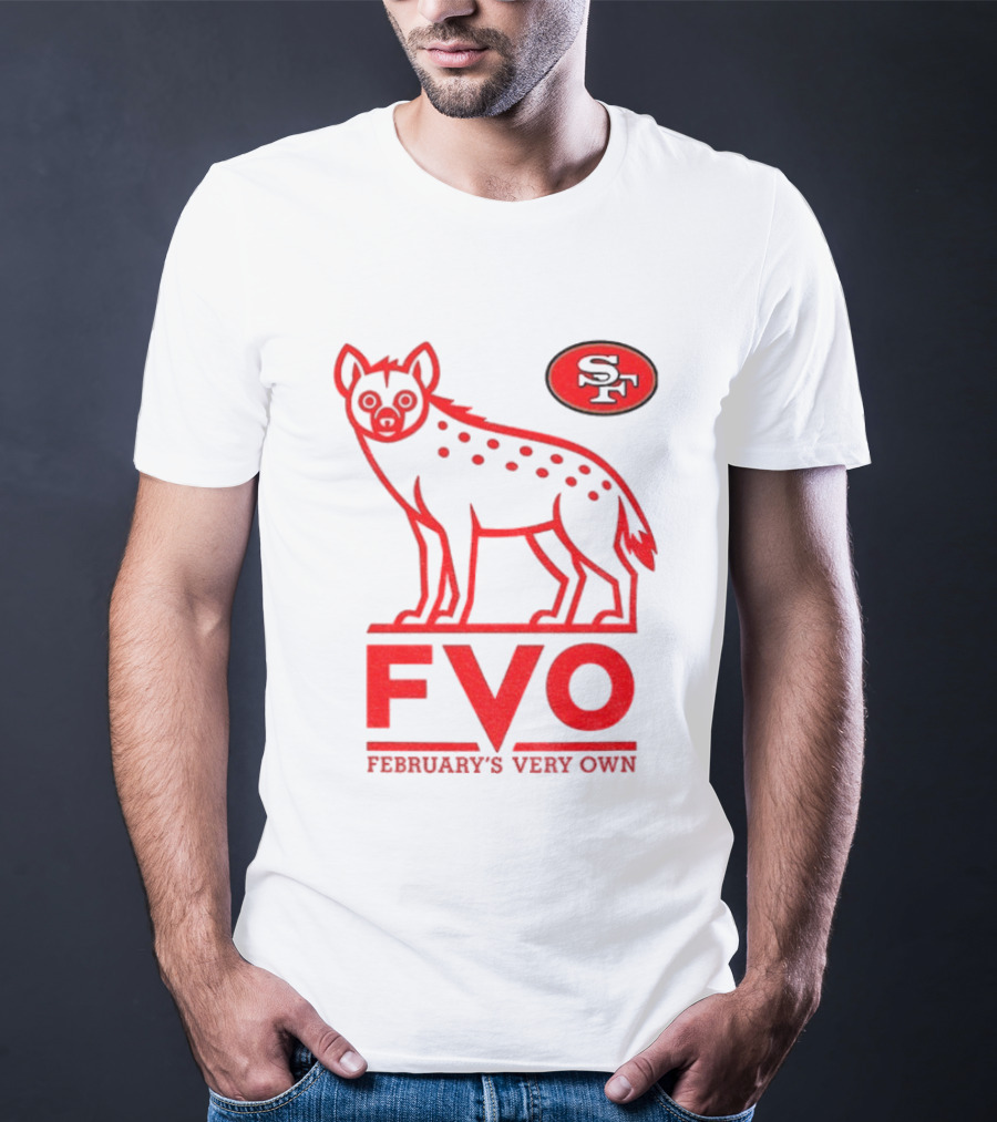 San Francisco 49ers Hyena FVO February's Very Own SF T-Shirt
