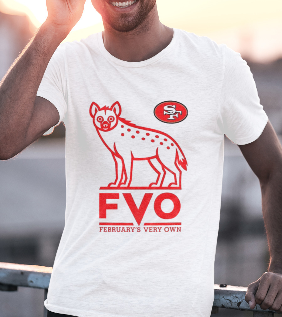 San Francisco 49ers Hyena FVO February's Very Own SF T-Shirt
