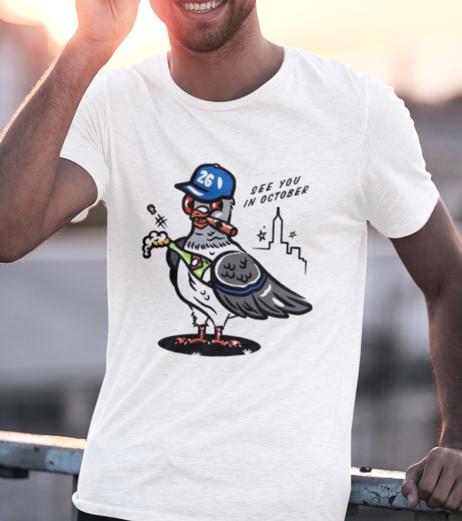New York Mets Pigeon See You In October 26 Baseball City Skyline T-Shirt
