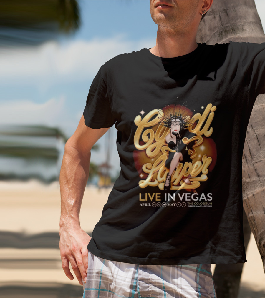 Cyndi Lauper Live In Vegas April May The Colosseum Caesars Palace T-Shirt