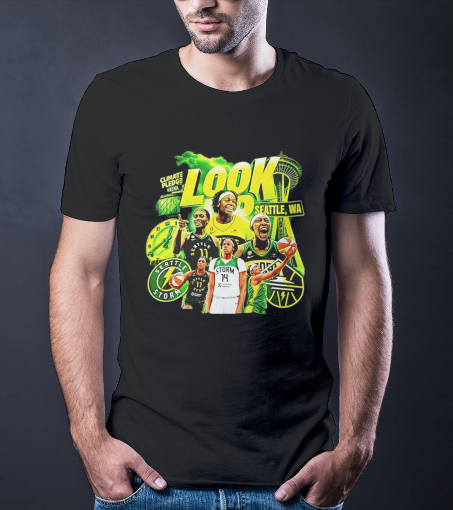Seattle Storm Basketball Look Up Climate Pledge Arena Seattle WA T-Shirt