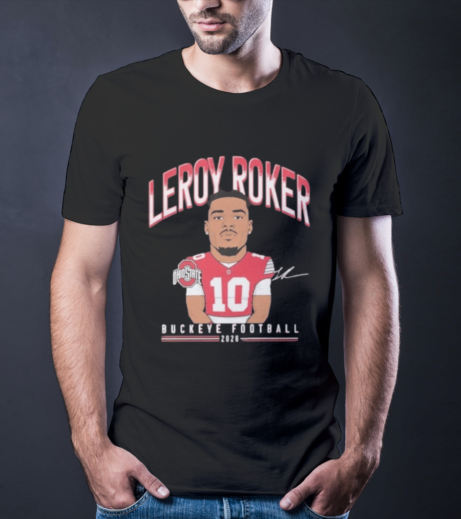 Leroy Roker Ohio State Buckeye Football 2026 Caricature T-Shirt