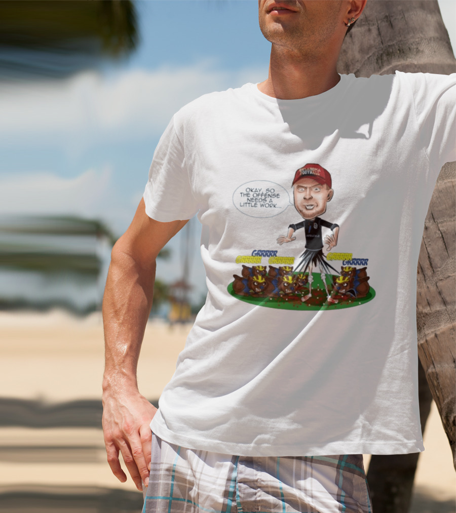 Oklahoma Football Coach Arbuckle Offense Skeleton Cartoon Needs A Little Work T-Shirt