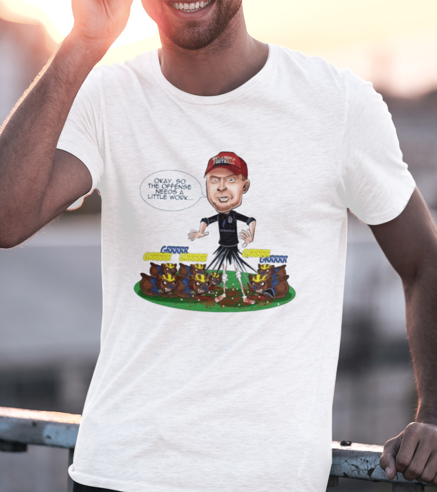 Oklahoma Football Coach Arbuckle Offense Skeleton Cartoon Needs A Little Work T-Shirt