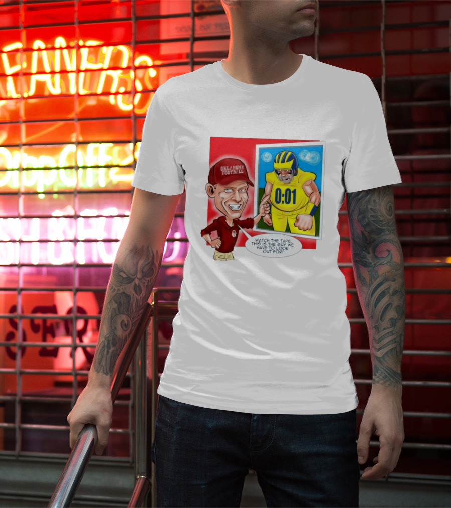 Oklahoma Football The Tape This Is The Guy We Have To Look Out For 0:01 T-Shirt