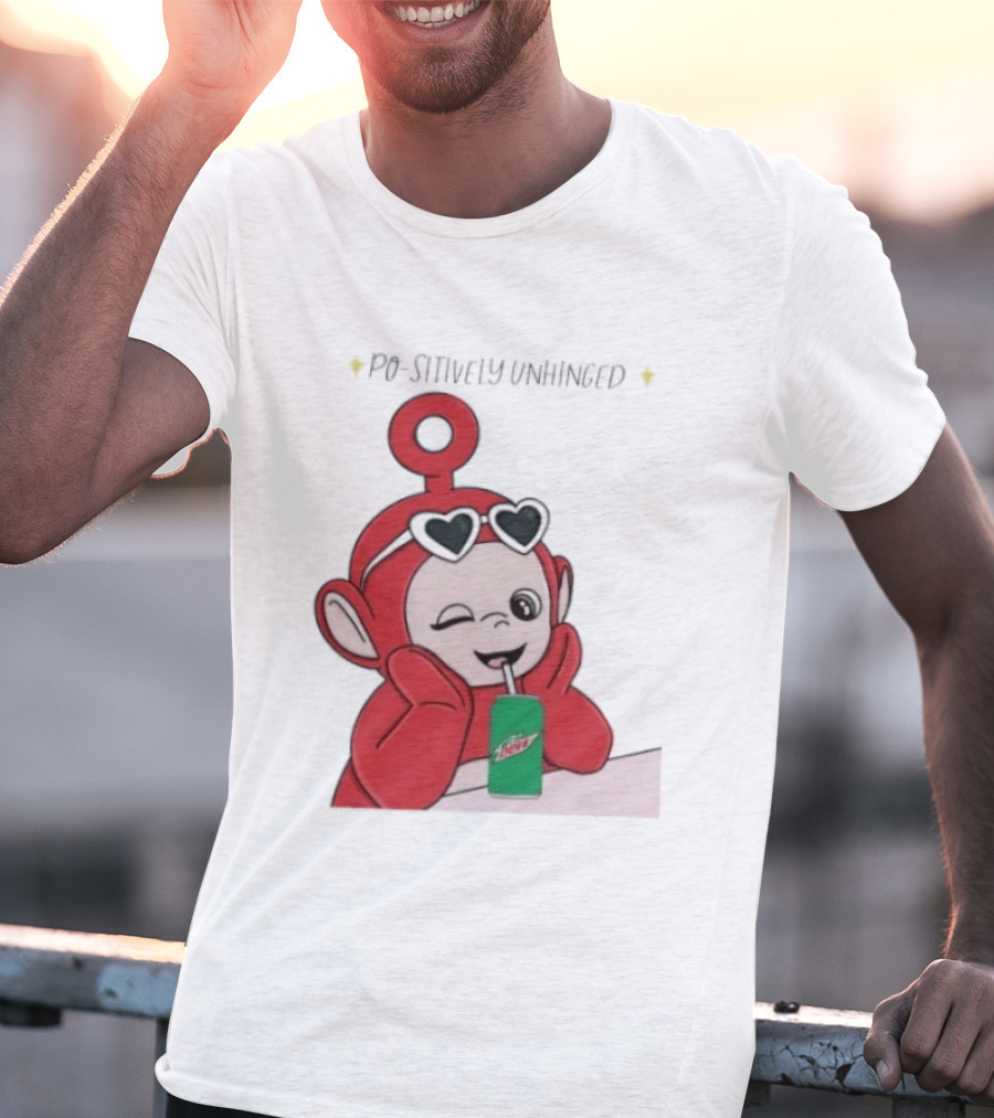 Po Sitively Unhinged Funny Red Teletubby Heart Sunglasses Drinking Mtn Dew T-Shirt