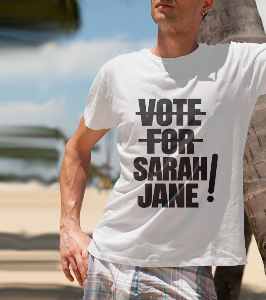 Vote For Sarah Jane Doctor Who Sci Fi TV Show Classic Fan Merchandise T-Shirt