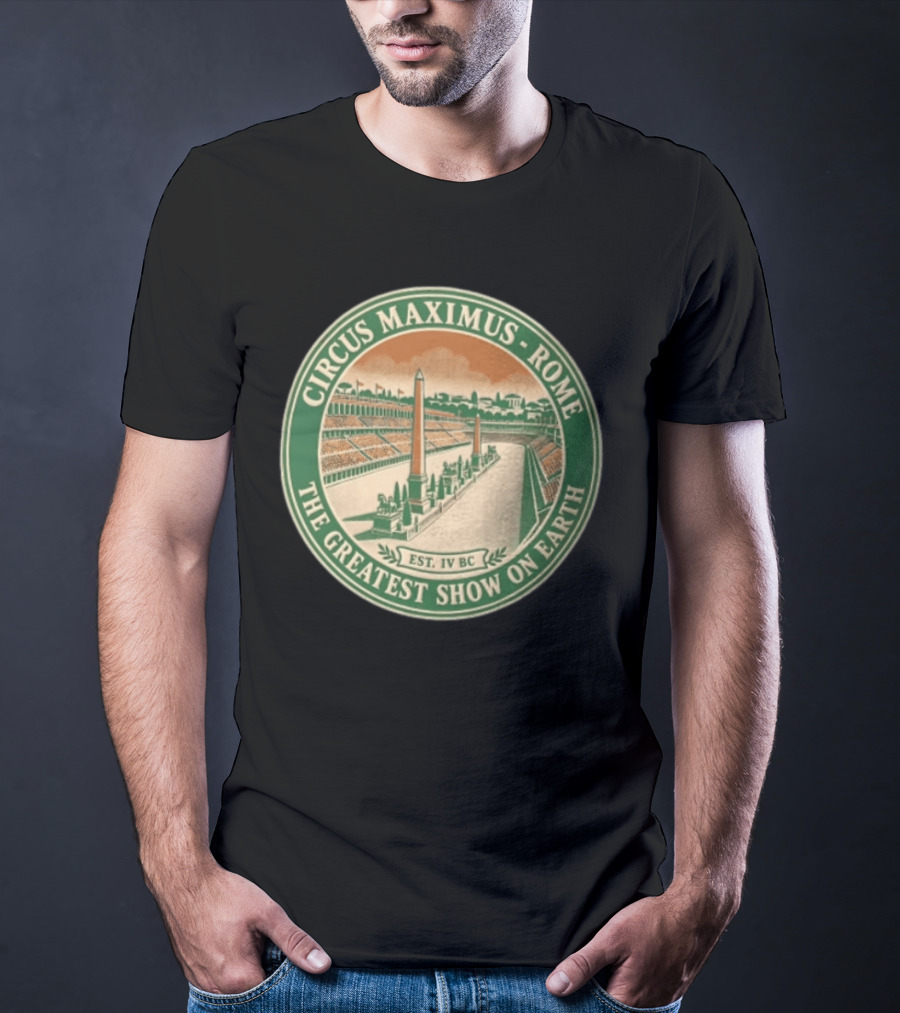 Circus Maximus Rome The Greatest Show On Earth Established IV BC Stadium Obelisks T-Shirt