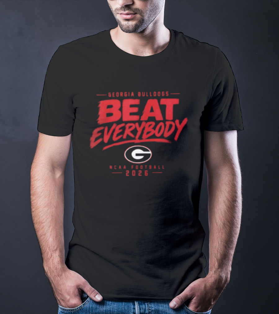 Georgia Bulldogs Beat Everybody NCAA Football 2026 T-Shirt