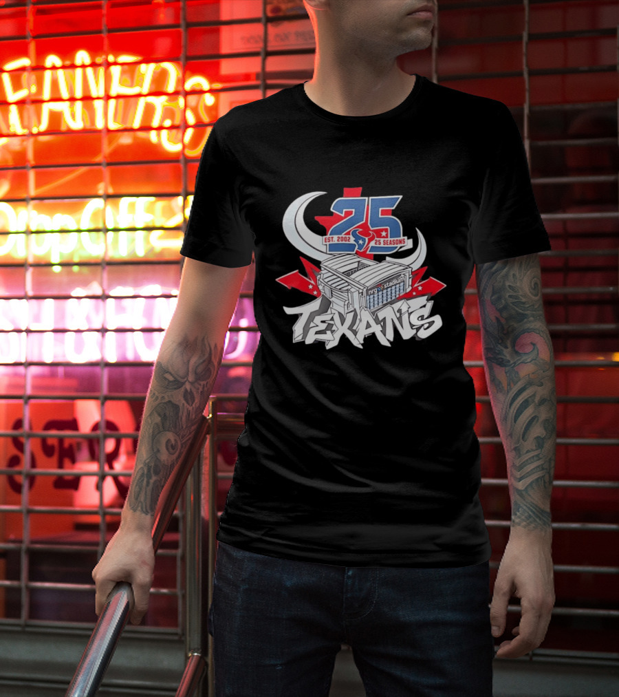 Houston Texans Est. 2002 25 Seasons NRG Stadium Anniversary T-Shirt