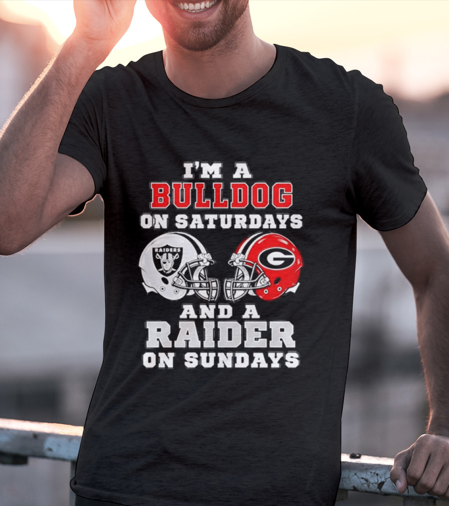 I'm A Bulldog On Saturdays And A Raider On Sundays Georgia Bulldogs Las Vegas Raiders Football Fan Helmets T-Shirt