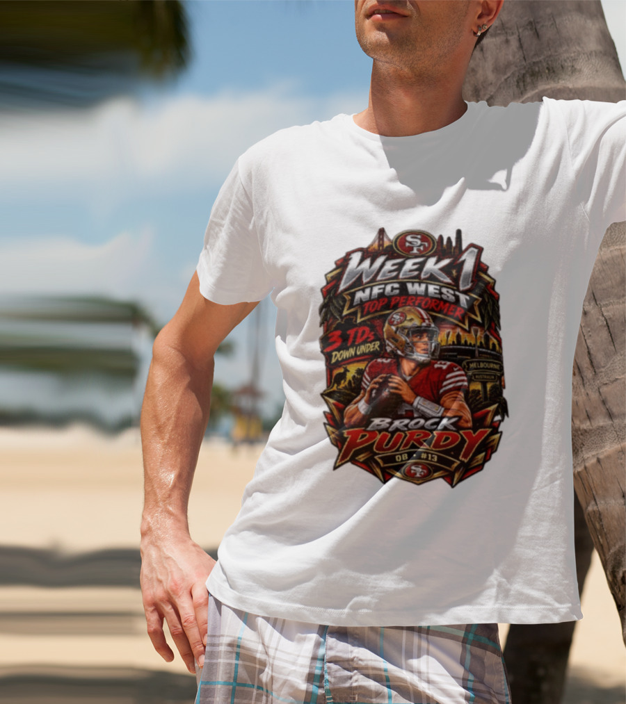 Brock Purdy San Francisco 49ers Week 1 NFC West Top Performer 3 TDs Down Under Melbourne QB #13 T-Shirt