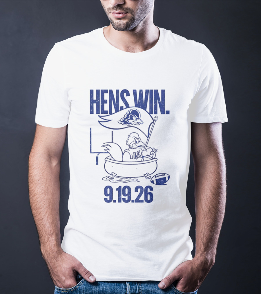 Hens Win Delaware Football 9.19.26 T-Shirt