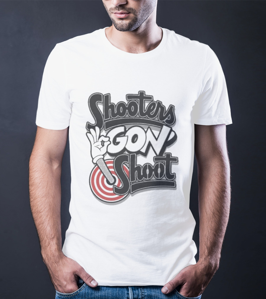 Shooters Gon Shoot Basketball Target Shooter Mentality T-Shirt