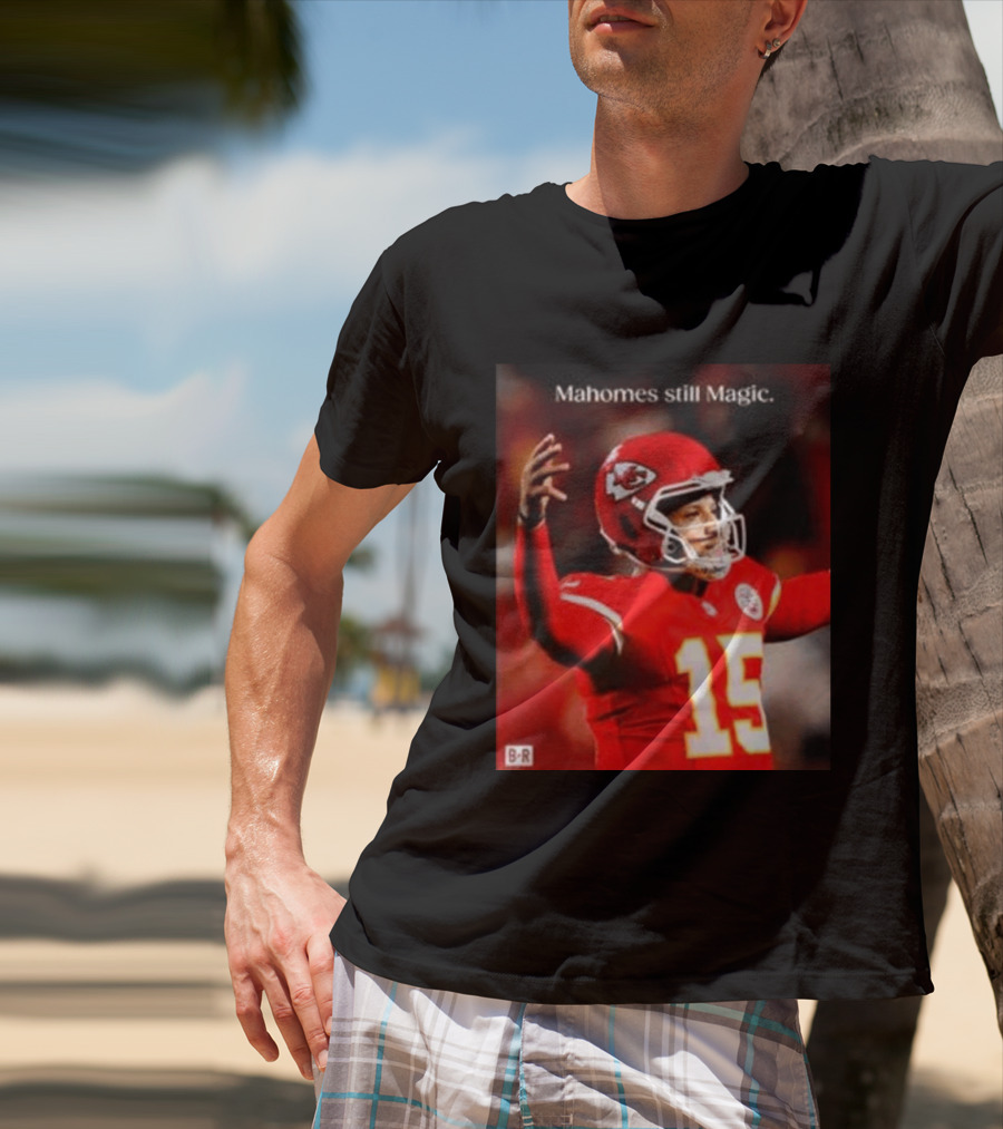 Kansas City Chiefs Patrick Mahomes Still Magic Victory 2026 T-Shirt
