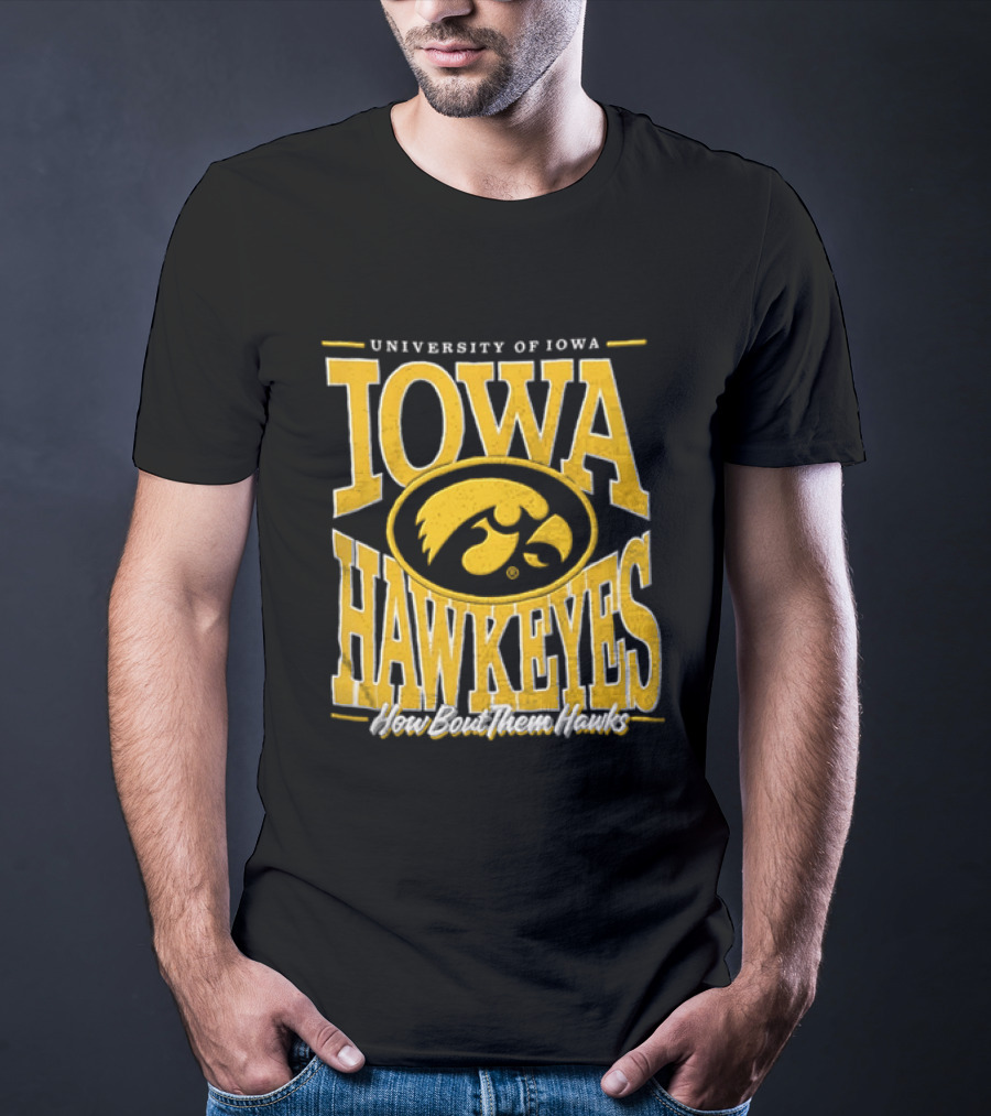 University Of Iowa Hawkeyes How Bout Them Hawks NCAA T-Shirt