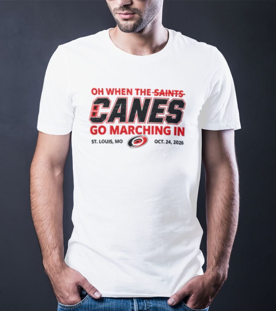 Oh When The Saints Canes Go Marching In St. Louis MO Oct 21 2006 T-Shirt
