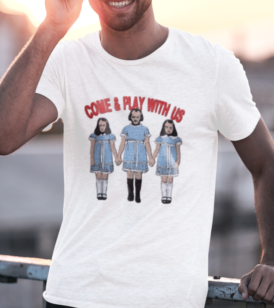 Come And Play With Us Creepy Twins Blue Dresses T-Shirt