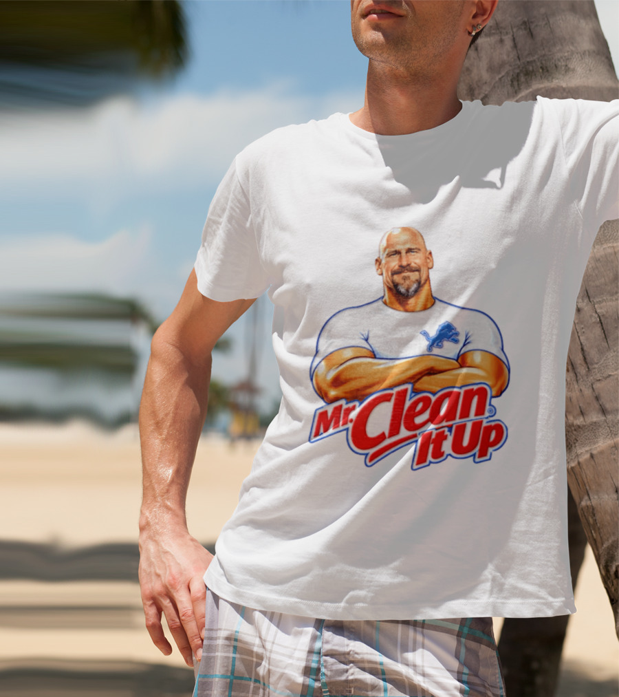 Dan Campbell Mr Clean It Up Detroit Lions Exclusively T-Shirt