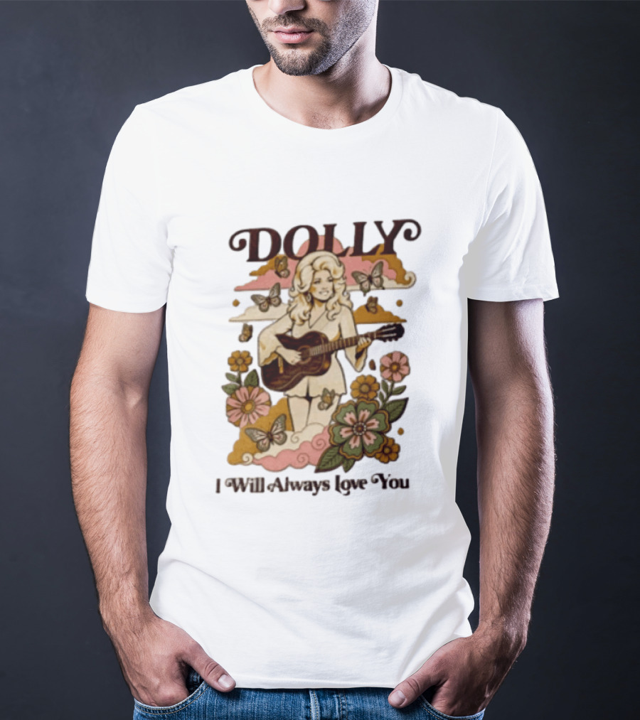 Dolly Parton I Will Always Love You Butterflies Flowers Guitar T-Shirt