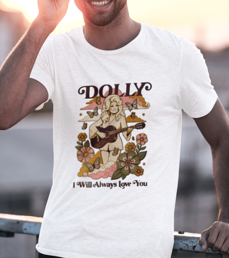 Dolly Parton I Will Always Love You Butterflies Flowers Guitar T-Shirt