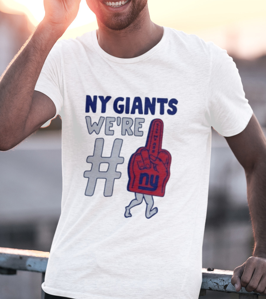 NY Giants We're # Kiss My Ass Foam Finger T-Shirt