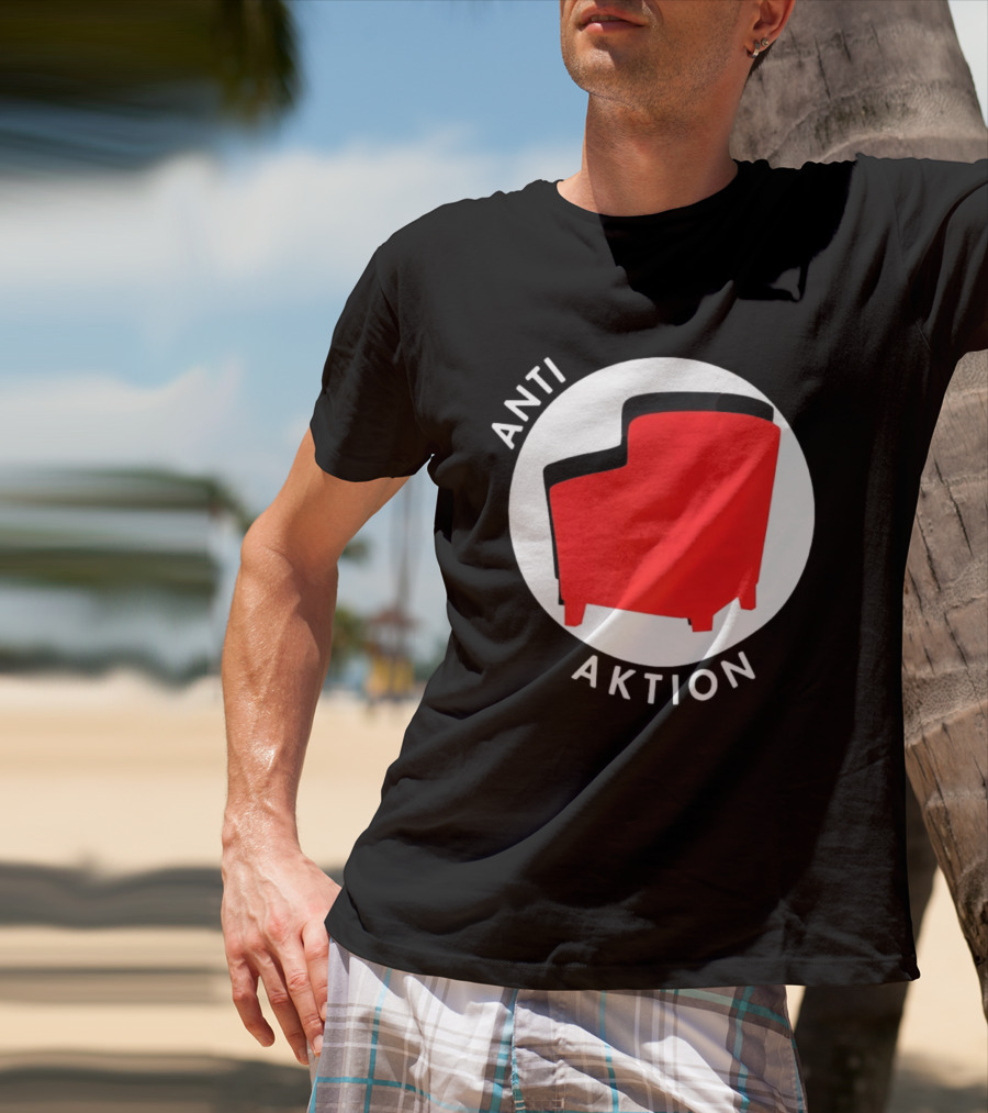 Anti Aktion Red Armchair Political T-Shirt