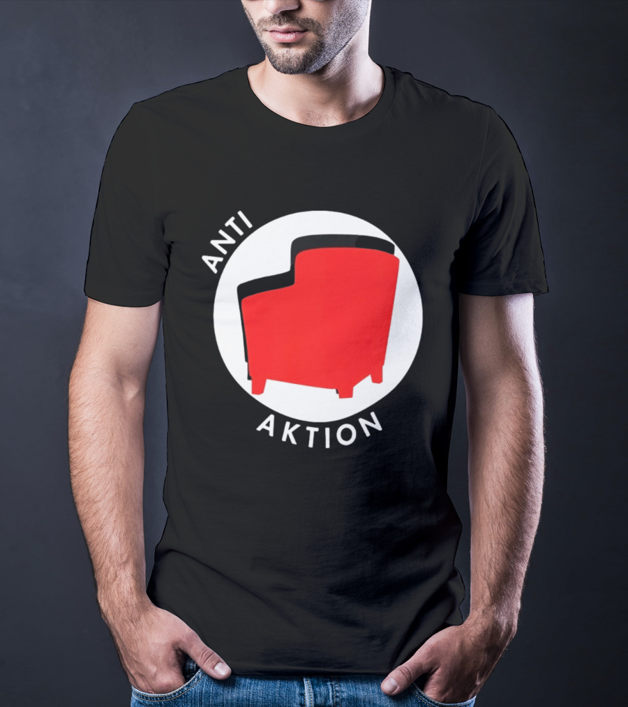 Anti Aktion Red Armchair Political T-Shirt