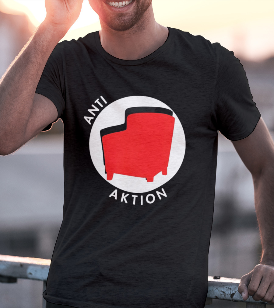 Anti Aktion Red Armchair Political T-Shirt
