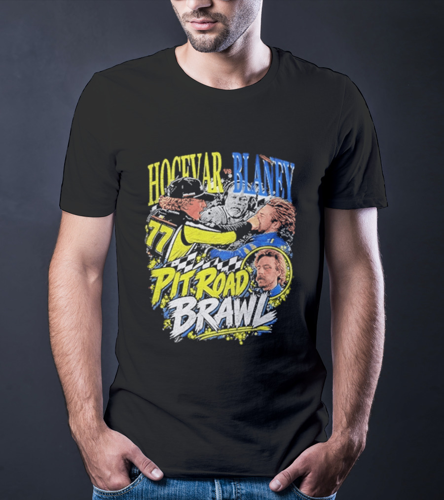 Hocevar Blaney Pit Road Brawl Racing 77 T-Shirt