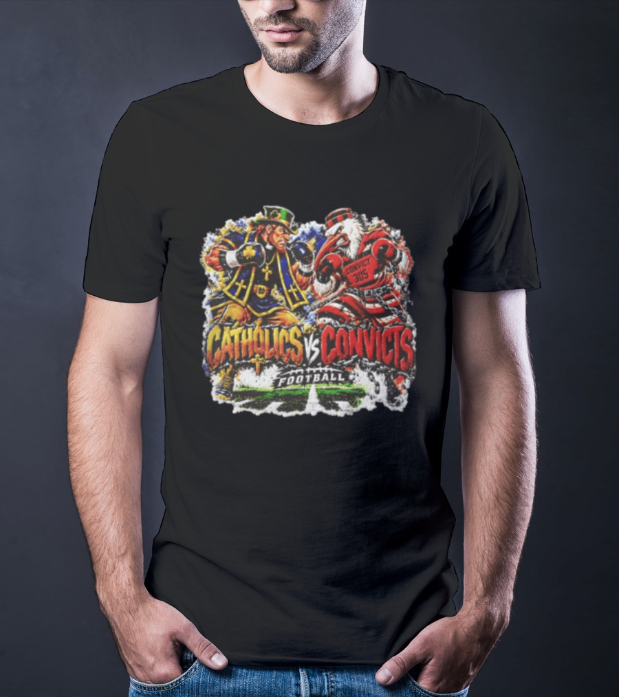Catholics Vs Convicts Rivalry Notre Dame Football T-Shirt