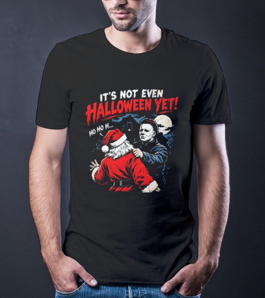 Cincinnati Bengals Michael Myers Santa Claus It's Not Even Halloween Yet Ho Ho H T-Shirt