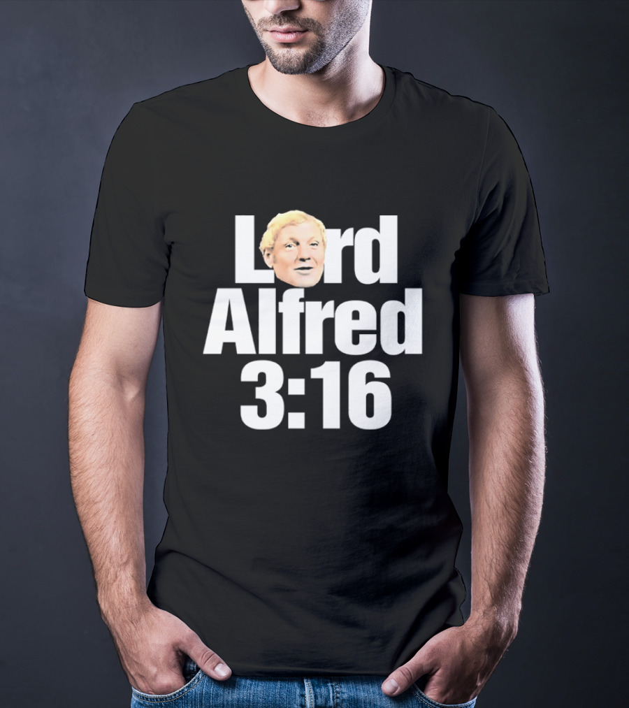 Lord Alfred 3 16 Wrestling WWE WWF T-Shirt