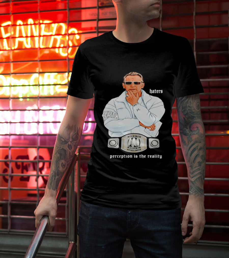 Pat Riley Made To Win Perception Is The Reality Haters T-Shirt