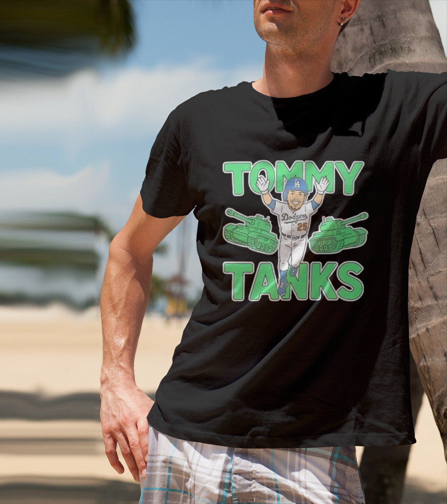 Tommy Tanks Los Angeles Dodgers 25 MLB Baseball Player In Uniform With Green Tanks T-Shirt