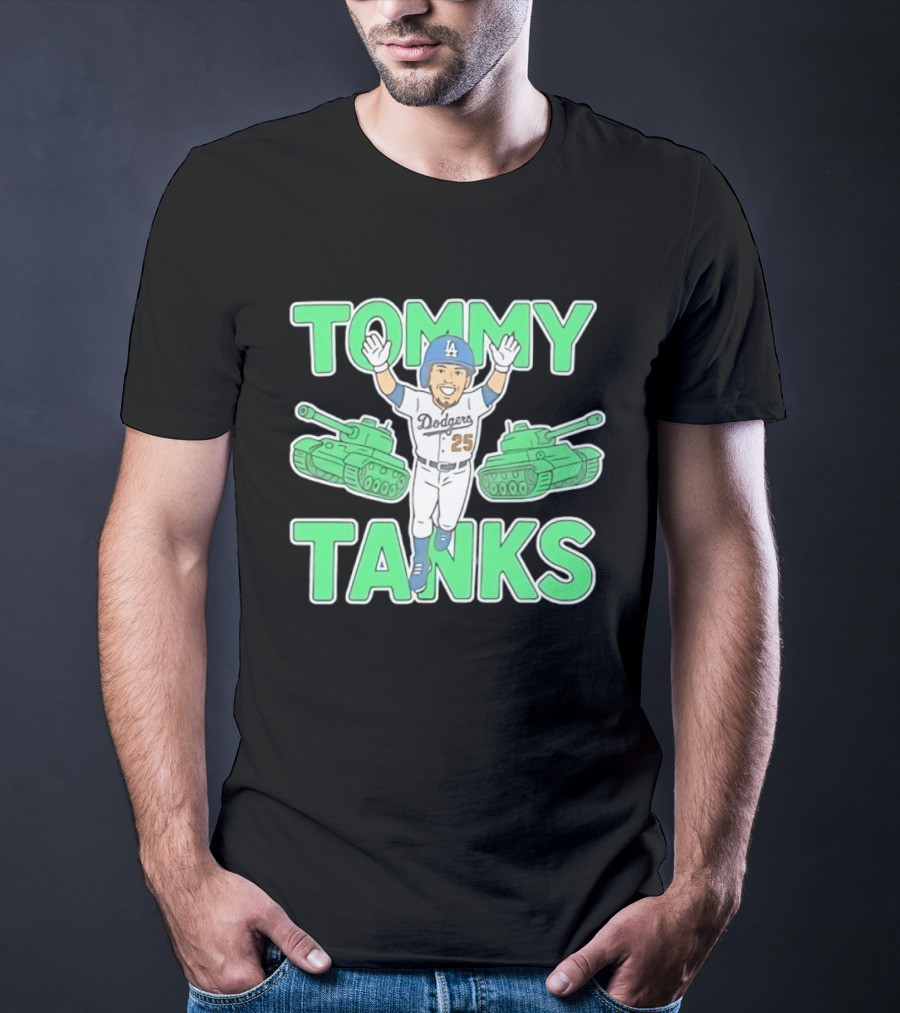 Tommy Tanks Los Angeles Dodgers 25 MLB Baseball Player In Uniform With Green Tanks T-Shirt