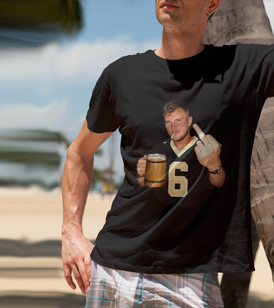 Tyler Shough Number 6 New Orleans Saints Middle Finger Gesture T-Shirt