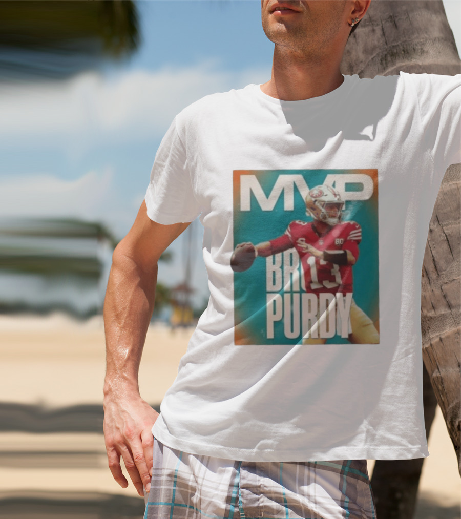 MVP Brock Purdy San Francisco 49ers 13 T-Shirt