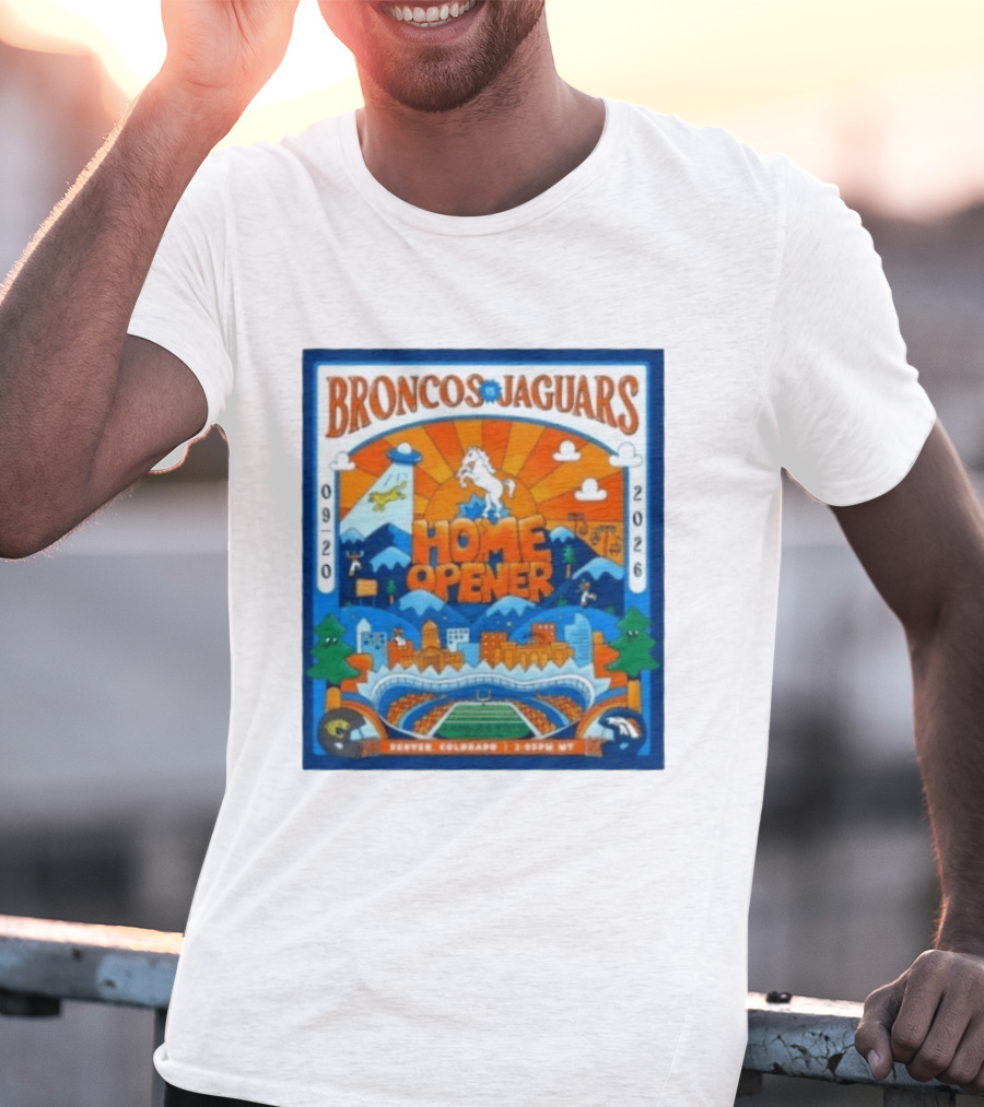 Broncos Vs Jaguars 2026 Home Opener Denver Colorado Football Clash 09 20 T-Shirt