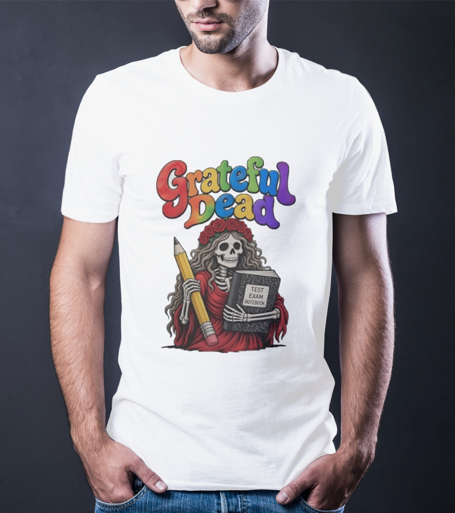 Grateful Dead Skeleton Test Exam Notebook With Pencil T-Shirt