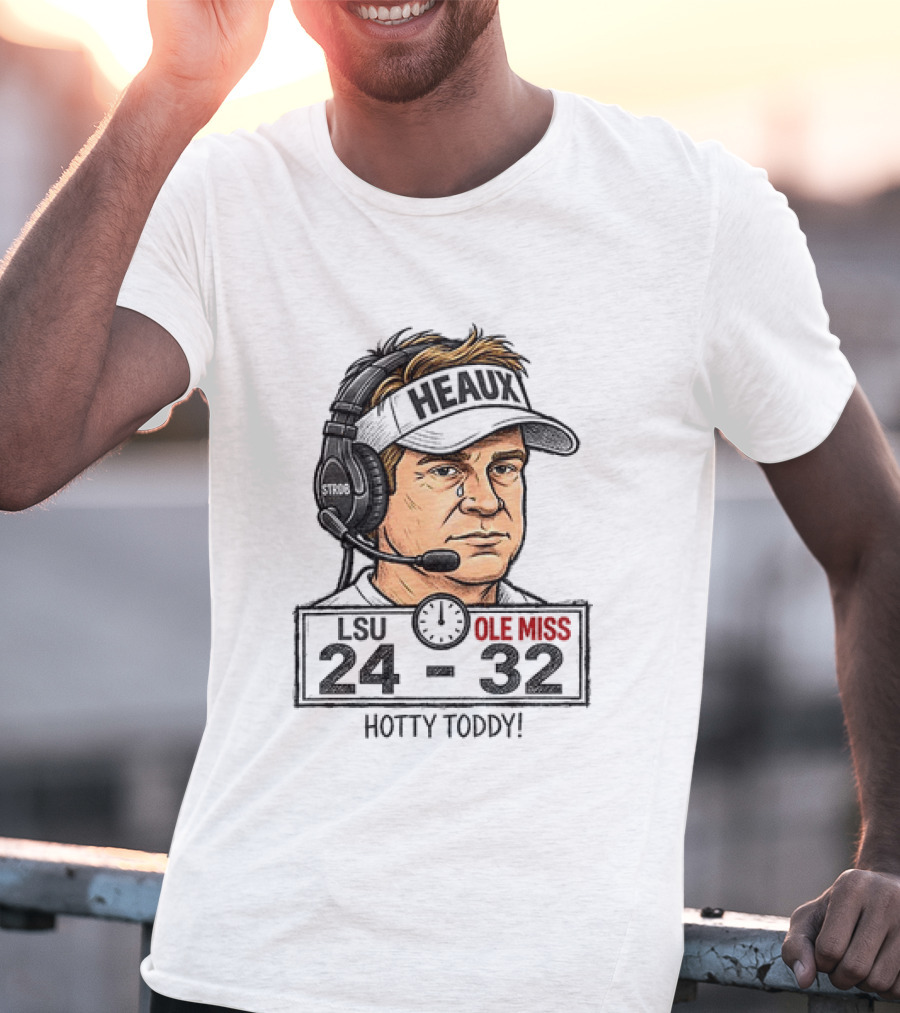 Hotty Toddy Ole Miss Vs LSU 24 32 Head Coach Cry T-Shirt