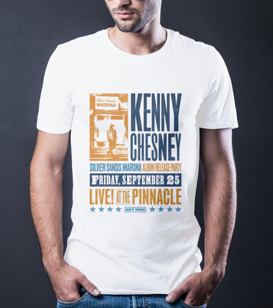Kenny Chesney Silver Sands Marina Album Release Party Friday September 25 Live At The Pinnacle Stars T-Shirt