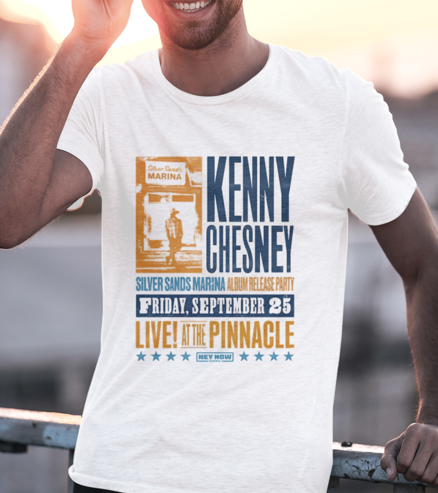Kenny Chesney Silver Sands Marina Album Release Party Friday September 25 Live At The Pinnacle Stars T-Shirt