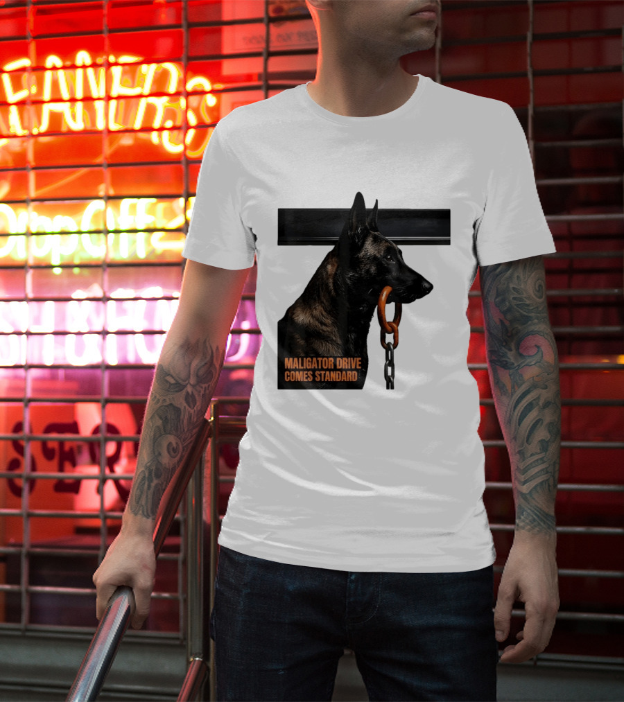 Maligator Drive Comes Standard Belgian Malinois Iron Bar Handler T-Shirt