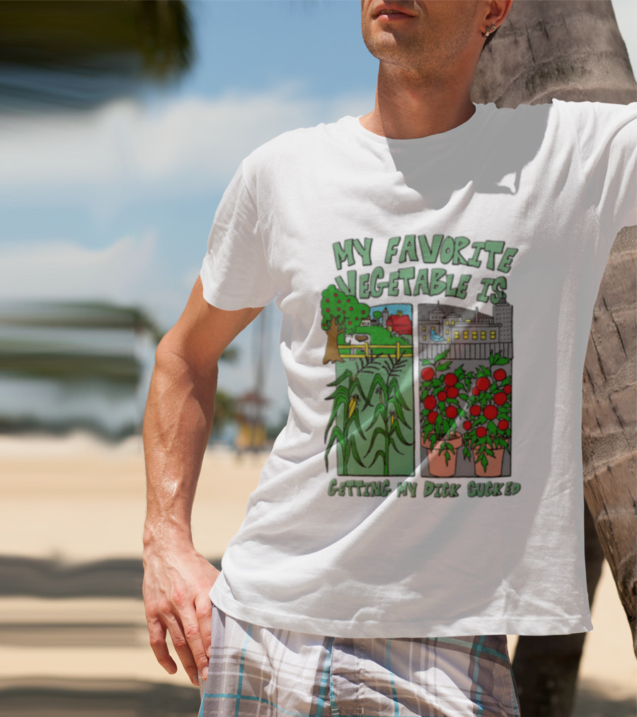 My Favorite Vegetable Is Getting My Dick Sucked Farm Scene City Rooftop Tomato Plants T-Shirt