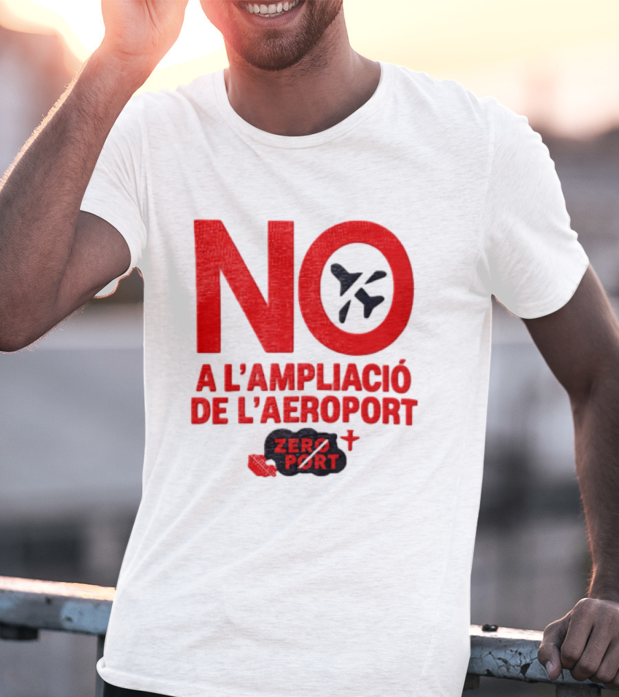 No A L'Ampliació De L'Aeroport Zero Port T-Shirt